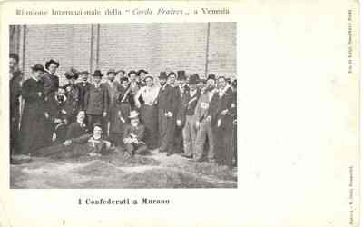 1900 – I CONFEDERATI A MURANO – “CORDA FRATRES”